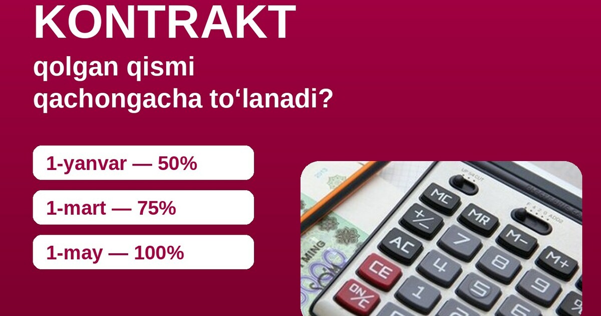 Kontraktning qolgan qismi qachongacha to‘lanadi 2026/2027