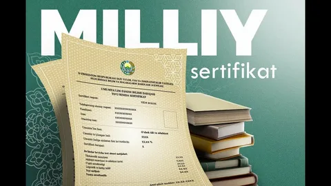 Milliy sertifikat nima, uni qanday olish mumkin va qanday imtiyozlar beradi? Abituriyentlar uchun milliy sertifikat haqida batafsil ma’lumot, fanlar ro‘yxati va qabuldagi afzalliklar bilan tanishing.